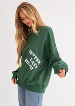 Load image into Gallery viewer, Better Days Ahead Sweatshirt
